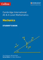 Collins Cambridge International AS  A Level – Cambridge International AS  A Level Mathematics Mechanics Student’s Book 0008257752 Book Cover