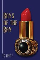 Boys of the Bay 1496057716 Book Cover
