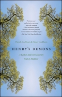 Henry's Demons: Living With Schizophrenia