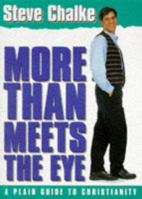 More Than Meets the Eye: A Plain Guide to Christianity 0340641908 Book Cover