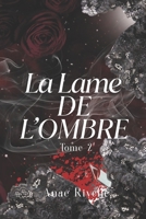 La Lame de l'Ombre (French Edition) B0GRRC5W8H Book Cover