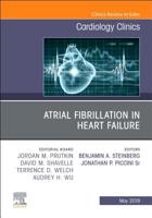 Atrial Fibrillation in Heart Failure, an Issue of Cardiology Clinics: Volume 37-2 0323678548 Book Cover