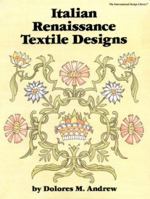 Italian Renaissance Textile Designs (International Design Library) 0880450819 Book Cover