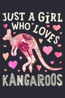 Just a Girl Who Loves Kangaroo: Kangaroo Lined Notebook, Journal, Organizer, Diary, Composition Notebook, Gifts for Kangaroo Lovers 1673855865 Book Cover