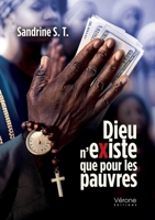 Dieu n'existe que pour les pauvres B0GQ6FH1PV Book Cover