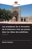 Les problèmes de la formation de la tolérance chez les jeunes dans les idées des jadidistes 6209404855 Book Cover