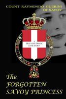 The Forgotten Savoy Princess 1981175776 Book Cover