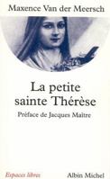 La petite sainte Thérèse 2226028412 Book Cover