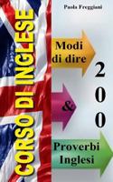 200 Modi di dire & Proverbi Inglesi 149740357X Book Cover