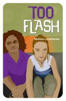 Too Flash 1864650486 Book Cover