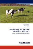 Dictionary for Animal Nutrition Workers 3845441917 Book Cover