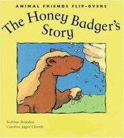 The Honey Badger's Story and the Honey Guide's Story 1840891211 Book Cover