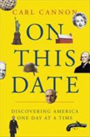 On This Date: Discovering America One Day at a Time 145554230X Book Cover