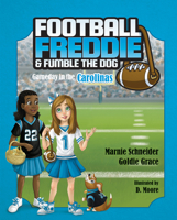 Football Freddie & Fumble the Dog: Gameday in the Carolinas 168401834X Book Cover