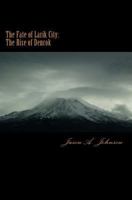 The Fate of Larik City: The Rise of Denrok 1440488843 Book Cover