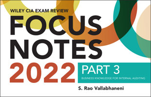 Wiley CIA 2022 Focus Notes, Part 3: Business Knowledge for Internal Auditing 1119846439 Book Cover