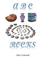 ABC Rocks 1686809395 Book Cover