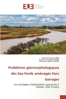 Problèmes géomorphologiques des bas-fonds aménagés hors barrages 6206706591 Book Cover