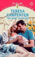 The Baby Due Date (Silhouette Special Edition, #1260) 0373242603 Book Cover