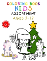 Coloring Book Kids Assortment Ages 3-12 6: Witch Coloring Pages Christmas, Animal, Plants B08TZHBQQ1 Book Cover