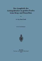 Der Ausgleich Des Gebirgsdruckes in Grossen Teufen Beim Berg- Und Tunnelbau 364290033X Book Cover