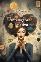 Intelligenza Emotiva (Italian Edition) 9975132545 Book Cover