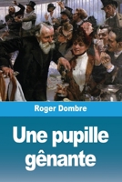 Une pupille gênante (French Edition) 3988818119 Book Cover