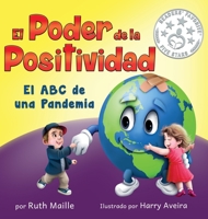 El poder de la positividad: El ABC de una pandemia 173556706X Book Cover