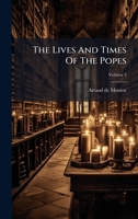 The Lives And Times Of The Popes 1024815889 Book Cover