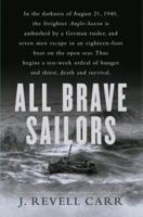 All Brave Sailors: The Sinking of the Anglo-Saxon, August 21, 1940 0743238389 Book Cover