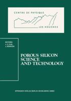 Porous Silicon Science And Technology (NATO Asi Series) 3540589368 Book Cover
