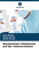 Nosokomiale Infektionen auf der Intensivstation (German Edition) 663033874X Book Cover