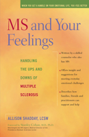 MS and Your Feelings: Handling the Ups and Downs of Multiple Sclerosis 089793489X Book Cover