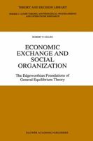 Economic Exchange and Social Organization 1461285496 Book Cover