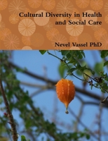 Cultural Diversity in Health and Social Care 144751601X Book Cover