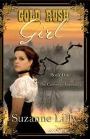 Gold Rush Girl 1495422968 Book Cover