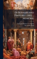 Di Bernardino Pinturicchio ... Memorie (Italian Edition) 1023910993 Book Cover