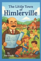 The Little Town of Himlerville B0FT3HBW8P Book Cover