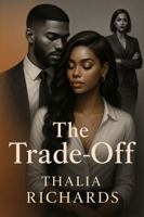 The Trade-Off (The Trade-Off Series) B0FCCY2WRT Book Cover