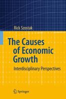 The Causes of Economic Growth 3642100783 Book Cover