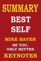 Summary: BEST SELF by Mike Bayer: Be You, Only Better 1072254476 Book Cover
