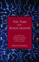 The Time of The Black Jaguar 0615681816 Book Cover