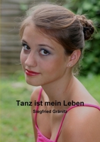 Tanz ist mein Leben 1291342443 Book Cover