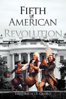 Fifth American Revolution 1468532189 Book Cover