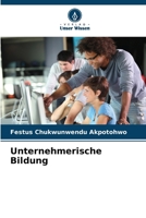 Unternehmerische Bildung (German Edition) 6202397152 Book Cover