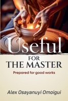 Useful For The Master B0GF49P4PG Book Cover
