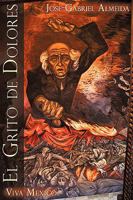 El Grito De Dolores: Viva Mexico 1440143633 Book Cover