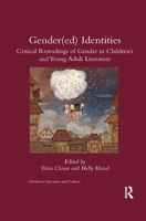 Gender(ed) Identities: Critical Rereadings of Gender in Children's and Young Adult Literature 0367346214 Book Cover