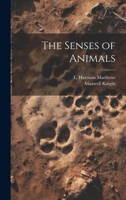 The Senses of Animals 1378270541 Book Cover