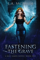 Fastening the Grave 1957445025 Book Cover